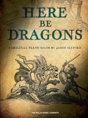 Here Be Dragons: 8 Original Solos by Jason Sifford - cover