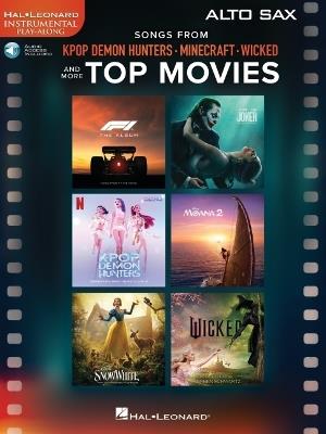 Songs from KPop Demon Hunters, Minecraft, Wicked: And More Top Movies. Alto Sax Play-Along Book with Online Audio - cover