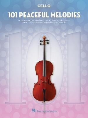 101 Peaceful Melodies for Cello - cover