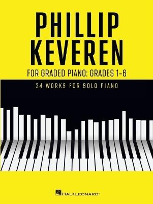 Phillip Keveren for Graded Piano: Grades 1-6 - cover