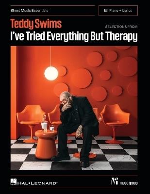 Selections from I've Tried Everything But Therapy: Sheet Music Essentials Piano + Lyrics - cover