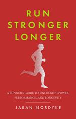 Run Stronger Longer