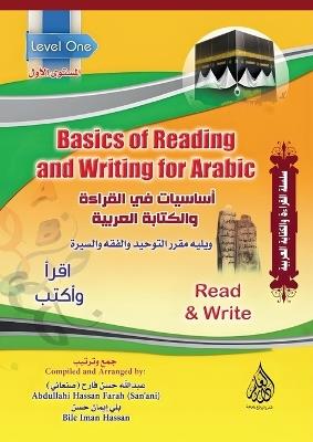 Basics of Reading and Writing for Arabic - Level One: (أساسيات في القراءة والكتابة العربية - المس - Abdullah Hassan Farah San'aani,Bile Iman Hassan - cover