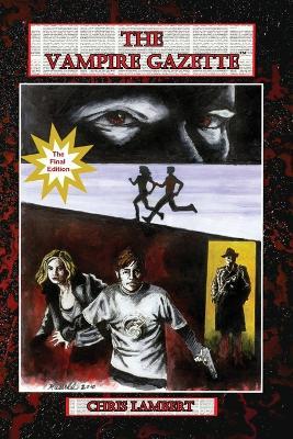 The Vampire Gazette - Chris Lambert - cover