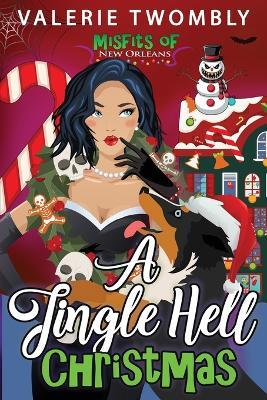 A Jingle Hell Christmas - Valerie Twombly - cover