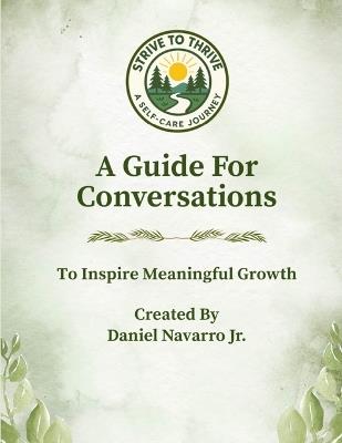 A Guide For Conversations: To Inspire Meaningful Growth - Daniel Navarro Jr - cover