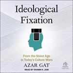 Ideological Fixation