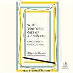 Write Yourself Out of a Corner