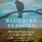 Bluebird Seasons