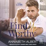 Find Me Worthy