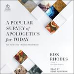 A Popular Survey of Apologetics for Today