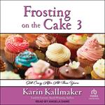 Frosting on the Cake 3