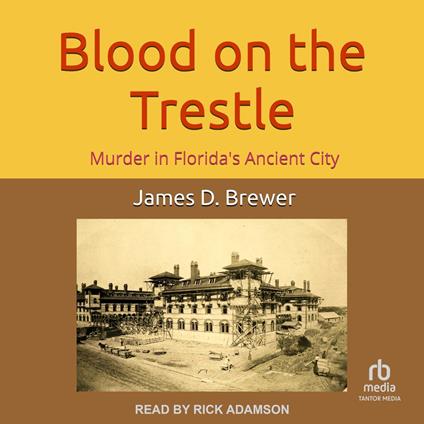 Blood on the Trestle