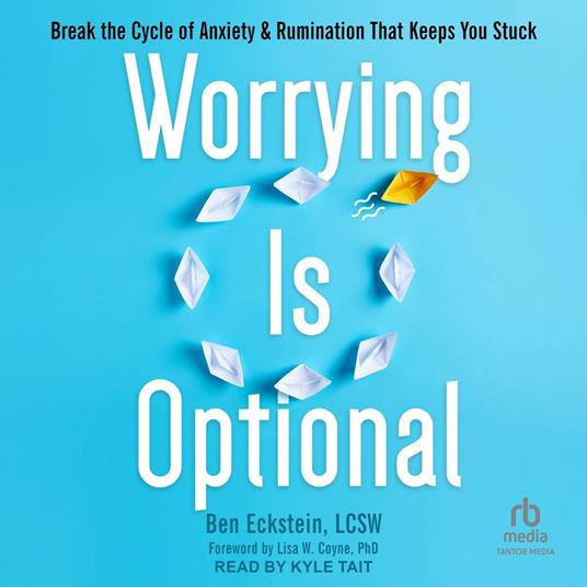 Worrying Is Optional