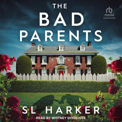 The Bad Parents
