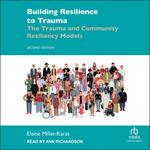 Building Resilience to Trauma