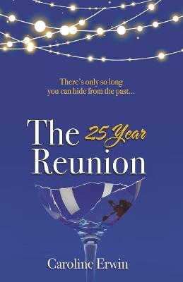 The 25-Year Reunion - Caroline Erwin - cover