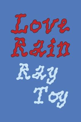Love Rain - Ray Toy - cover