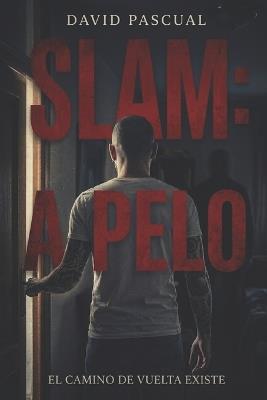 Slam: A Pelo - David Pascual - cover