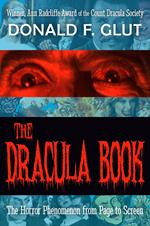 The Dracula Book: The Horror Phenomenon from Page to Screen