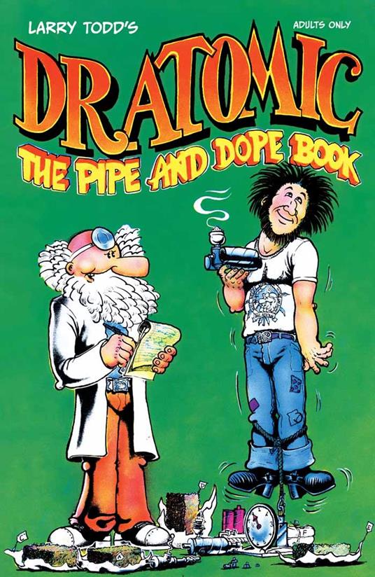 Dr Atomic Pipe & Dope Book #1 - Larry Todd - ebook