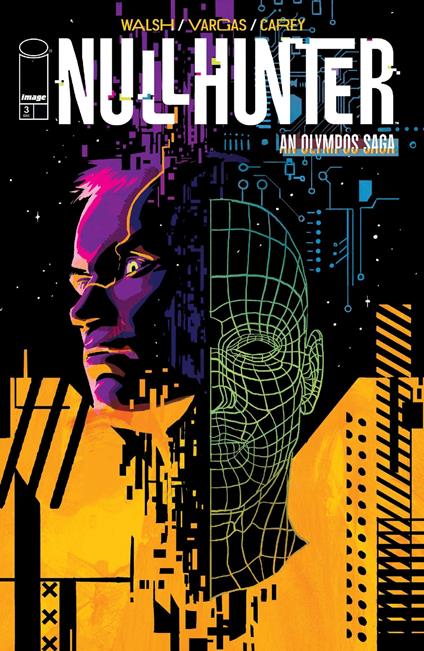 Nullhunter #3 - Michael Walsh,Gustaffo Vargas - ebook