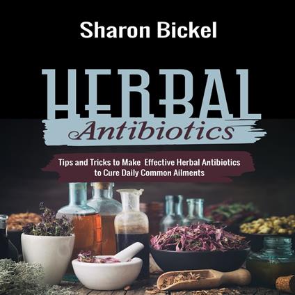 HERBAL ANTIBIOTICS
