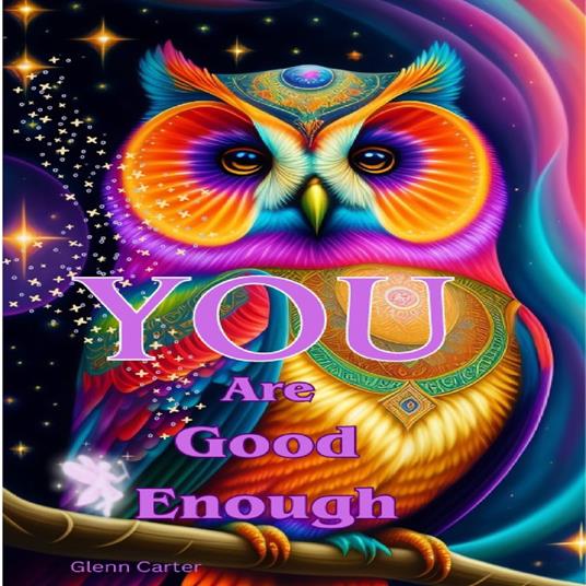 You Are Good Enough
