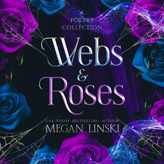 Webs & Roses
