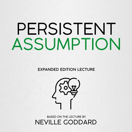 Persistent Assumption