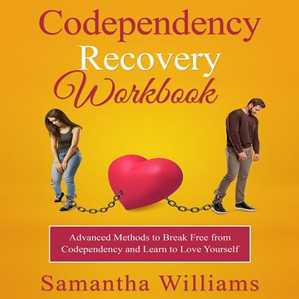 Codependency Recovery Workbook