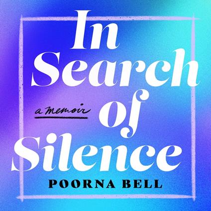 In Search of Silence