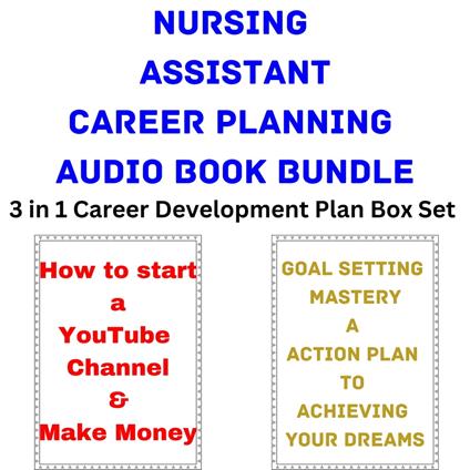 Nursing Assistant Career Planning Audio Book Bundle