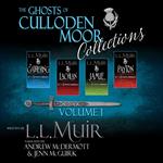 The Ghosts of Culloden Moor Collections: Volume I