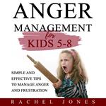 ANGER MANAGEMENT FOR KIDS 5-8