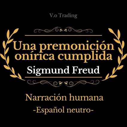 Una premonición onírica cumplida