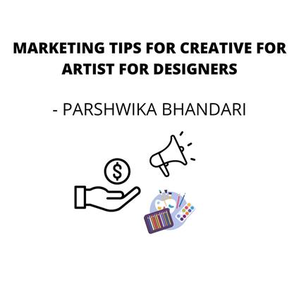 Marketing tips for Creative for artist for designers