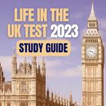 Life in the UK Test Study Guide 2024