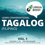 Learn Conversational Tagalog (Filipino) Vol. 1