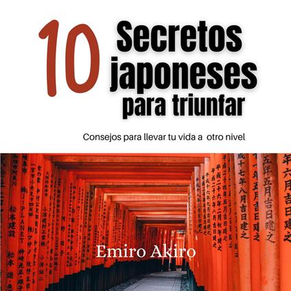 Diez secretos japoneses para triunfar