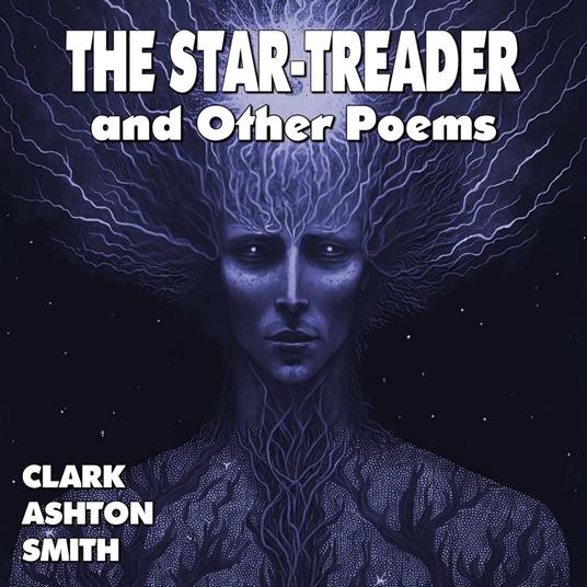 Star-Treader and Other Poems, The