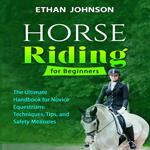 HORSE RIDING FOR BEGINNERS