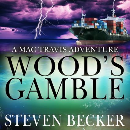 Wood's Gamble
