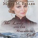 Lady and the Mountain Call, The