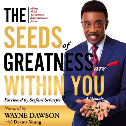 Seeds of Greatness Are Within You, The
