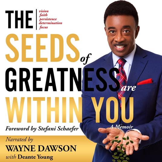 Seeds of Greatness Are Within You, The
