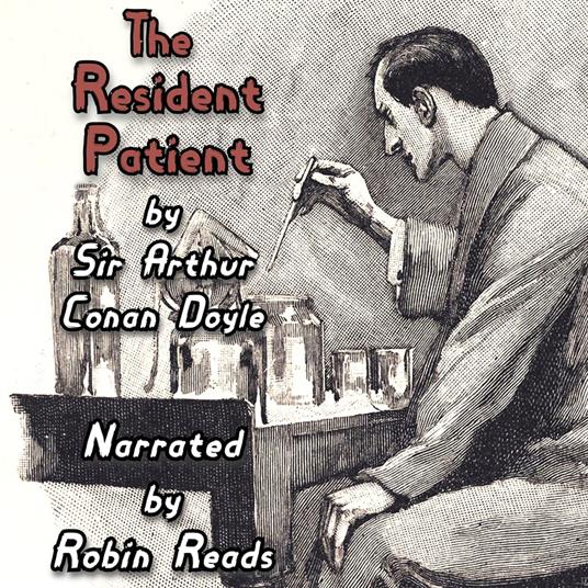 Sherlock Holmes and the Adventure of the Resident Patient