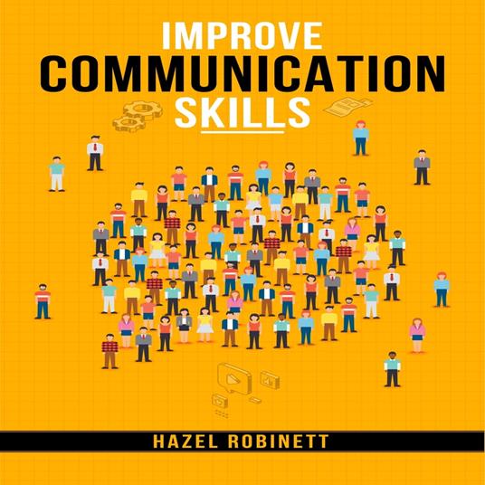 IMPROVE COMMUNICATION SKILLS