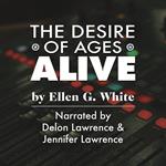 Desire Of Ages Alive, The