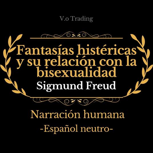 Fantasías histéricas y su relación con la bisexualidad
